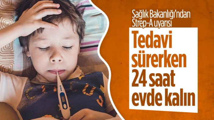 Sağlık Bakanlığı'ndan Strep-A tehdidi uyarısı